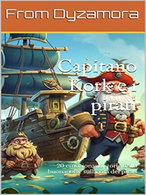 cover image of Capitano Kork e i pirati